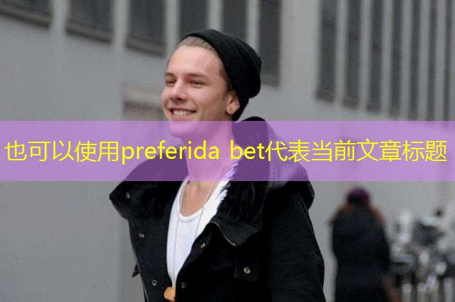 preferida bet preferida bet