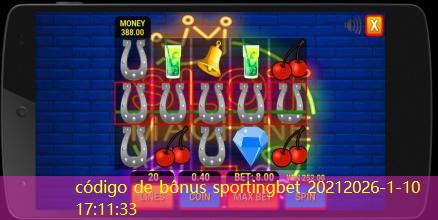código de bônus sportingbet 2021